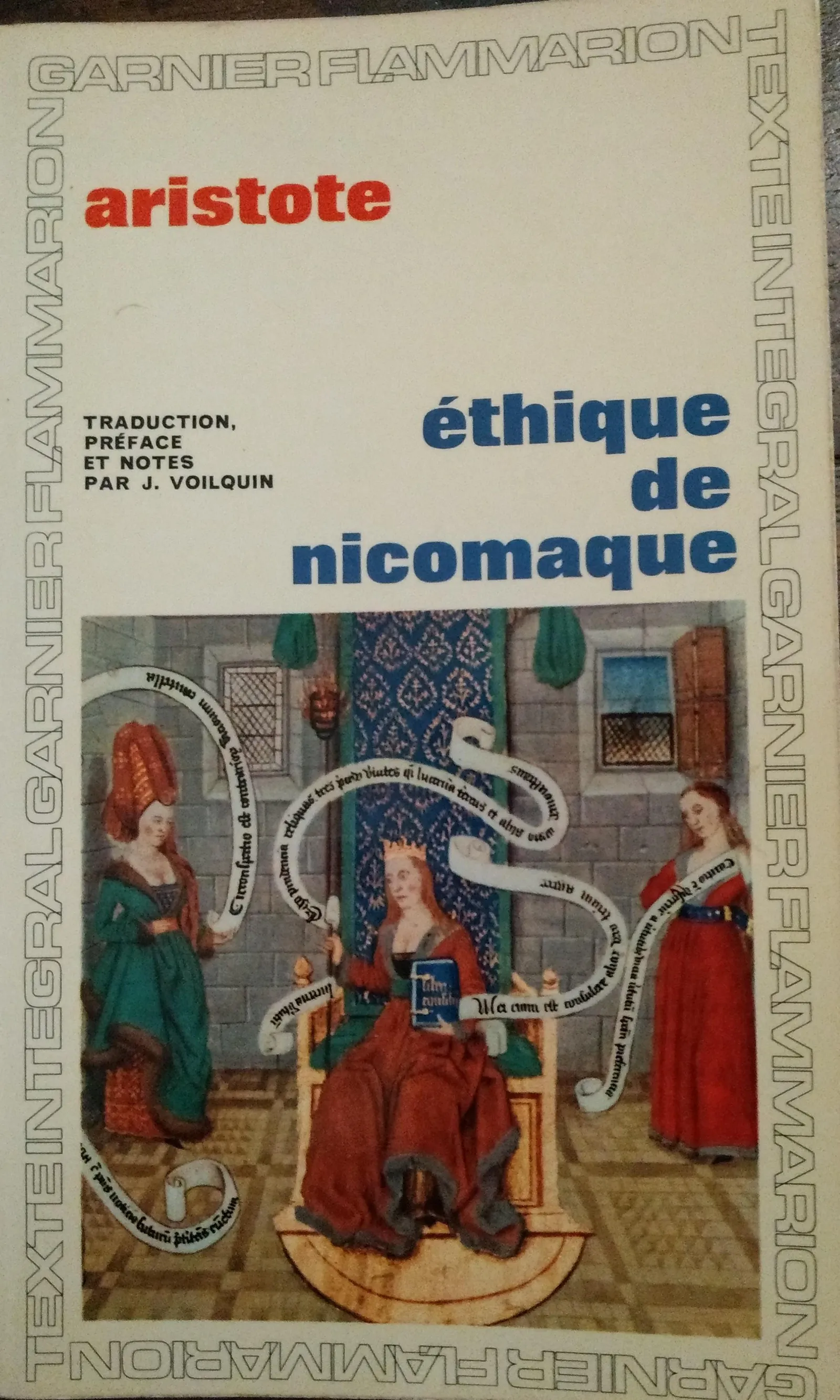 Joe Sachs, Αριστοτέλης, J. A. Smith, Robert C. Bartlett, Susan D. Collins, L H. G. ed Greenwood, Hye-Kyung Kim: Éthique de Nicomaque (French language, 1965, Garnier-Flammarion)