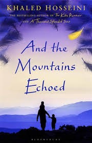 Khaled Hosseini: And the mountains echoed (Paperback, 2013, Bloomsbury Publishing, Riverhead Books)