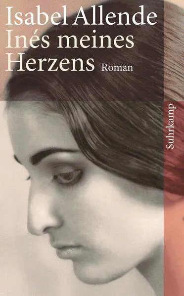 Isabel Allende: Inés meines Herzens (German language, 2008, Suhrkamp Verlag)