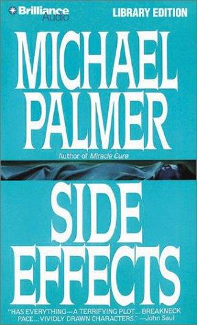 Michael Palmer: Side Effects (AudiobookFormat, Brilliance Audio Lib Ed)