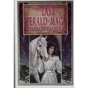 Mercedes Lackey: The Last Herald-Mage (1990)