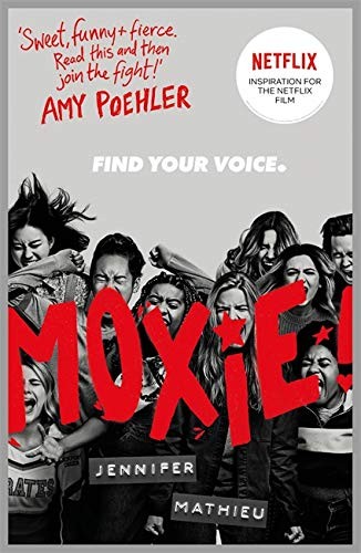 Jennifer Mathieu: Moxie (2021, Hachette Children's Group, Hodder Children's Books)