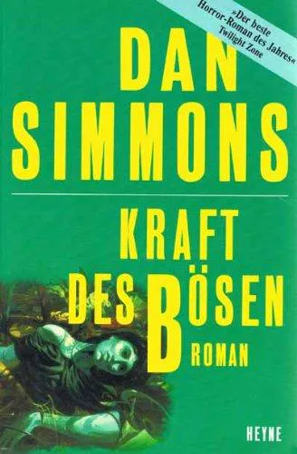 Dan Simmons: Kraft des Bösen (German language, 1993)