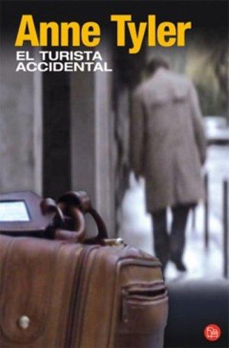 Anne Tyler: El turista accidental / The Accidental Tourist (Paperback, Spanish language, Punto De Lectura)