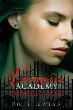 Richelle Mead: Promesse de sang (French language, 2011)