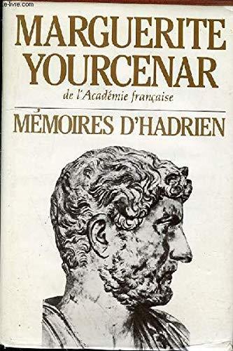 Marguerite Yourcenar: MEMOIRES D'HADRIEN suivi de carnets de notes de memoires d'hadrien (French language)