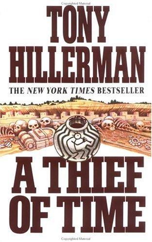 Tony Hillerman: A Thief of Time (Leaphorn & Chee, #8) (Paperback, 1990, HarperTorch)