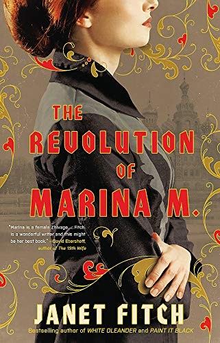 Janet Fitch: The Revolution of Marina M. (Paperback, Back Bay Books)