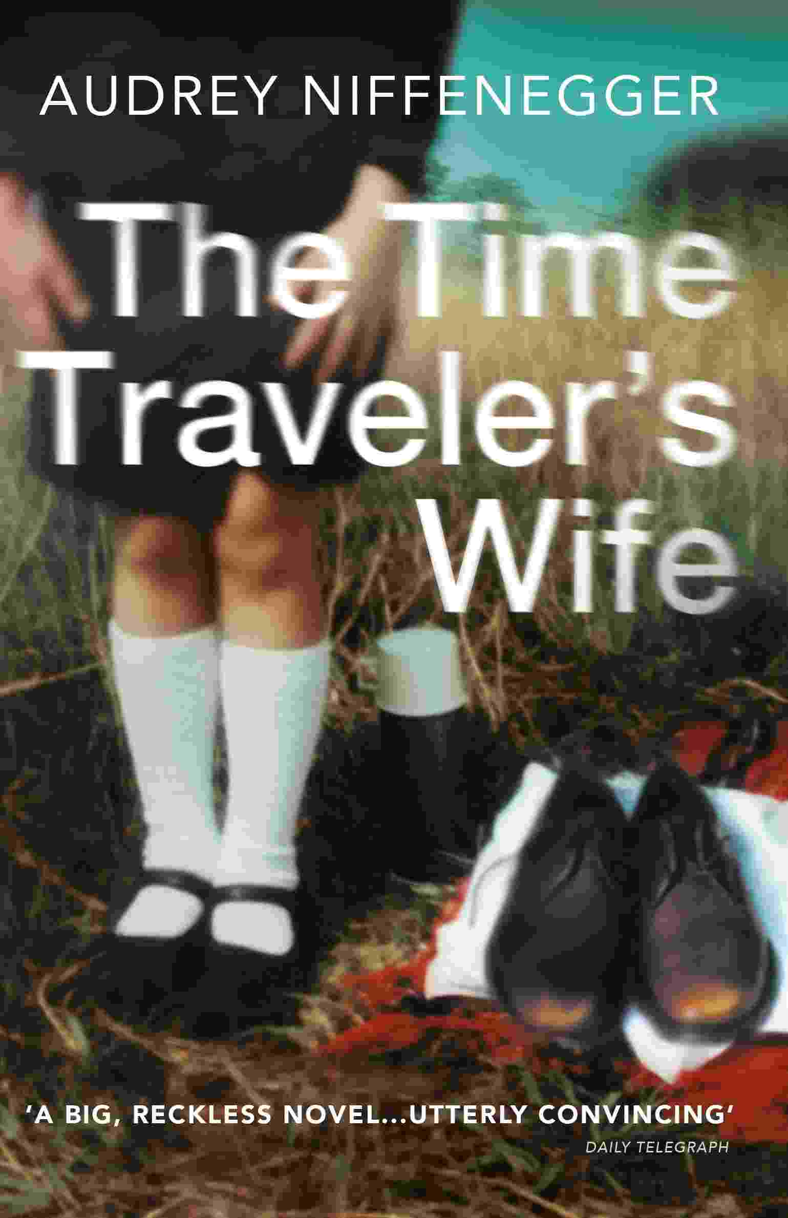 Audrey Niffenegger: The Time Traveler's Wife (2013)