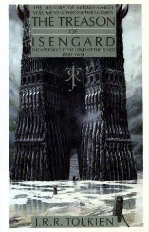 J.R.R. Tolkien, Christopher Tolkien: The treason of Isengard (1989)