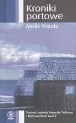 Annie Proulx: Kroniki portowe (Paperback, Polish language, Rebis)