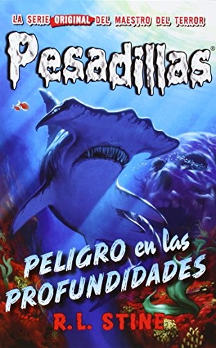 R. L. Stine: Peligro en las profundidades (Hardcover, Editorial Hidra)