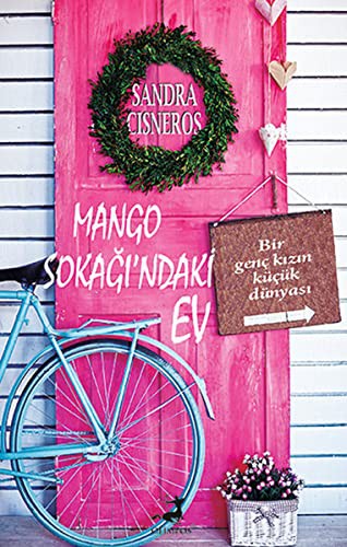 Sandra Cisneros: Mango Sokagi'ndaki Ev (Paperback, Olimpos)