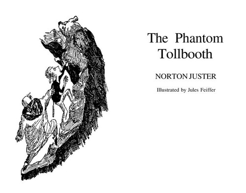 Norton Juster: The Phantom Tollbooth (1964, Windward Books, Random House)