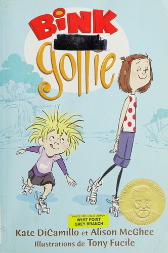 Kate DiCamillo: Bink et Gollie (French language, 2011, Éditions Scholastic)