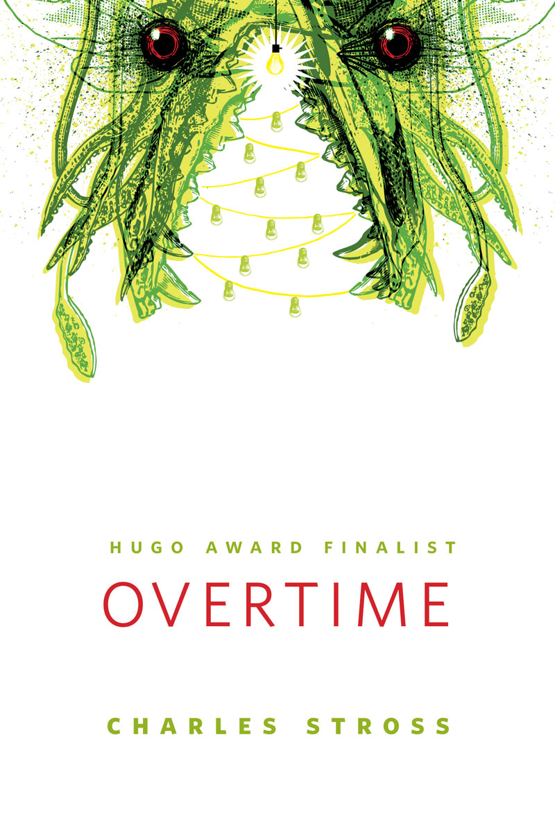 Charles Stross: Overtime (2010, Doherty Associates, LLC, Tom)