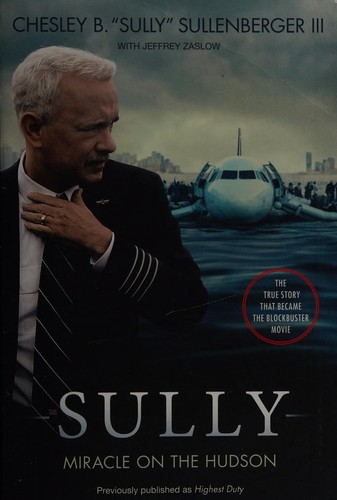 Chesley Sullenberger: Highest duty (2009, William Morrow)