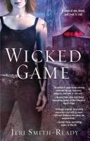 Jeri Smith-Ready: Wicked Game (Paperback, Pocket, Pocket Books)