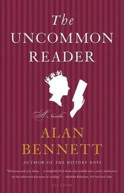 Alan Bennett: The Uncommon Reader (2007, Picador)