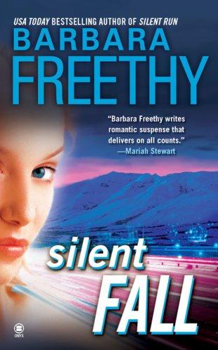 Barbara Freethy: Silent Fall (Paperback, 2008, Onyx)