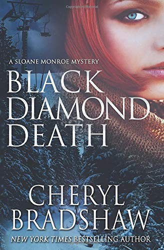 Cheryl Bradshaw: Black Diamond Death (Paperback, CreateSpace Independent Publishing Platform)