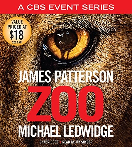 James Patterson, Michael Ledwidge: Zoo (AudiobookFormat, Little, Brown & Company)
