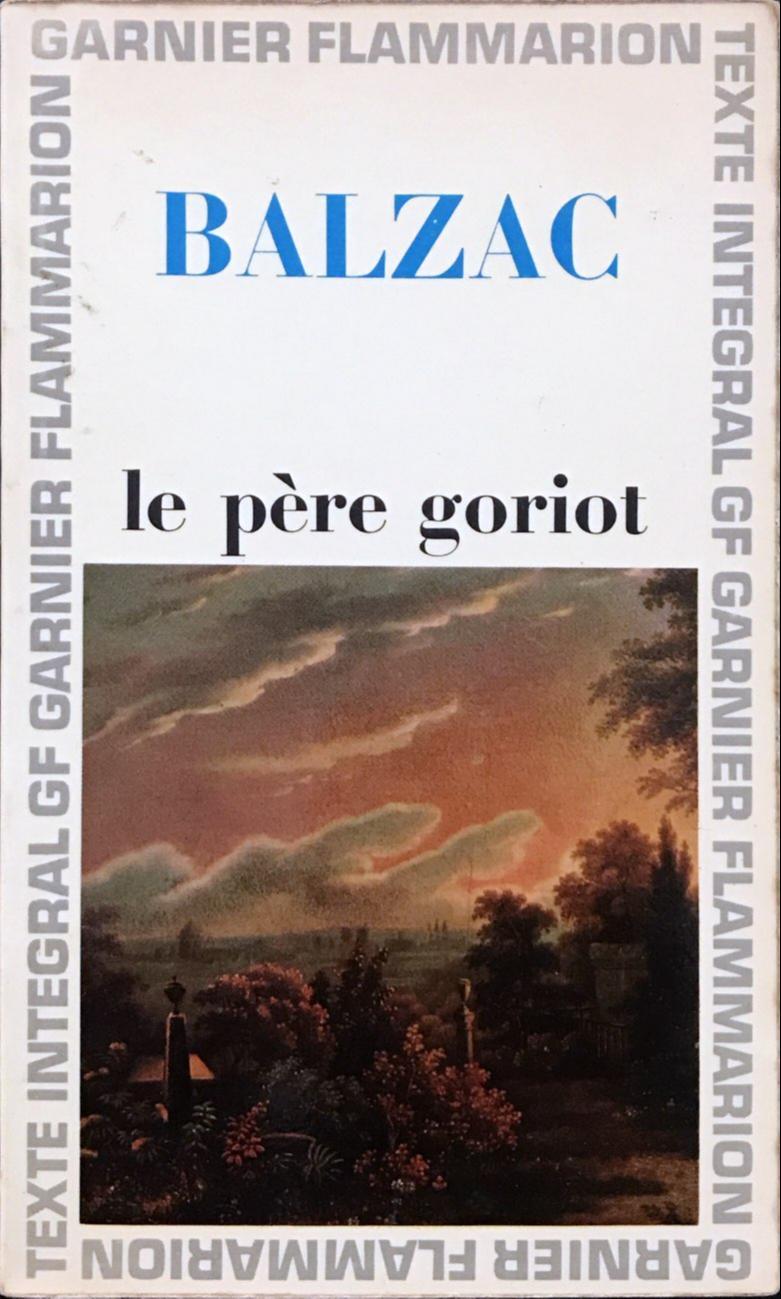 Honoré de Balzac: Le Père Goriot (French language, 1966, Garnier-Flammarion)