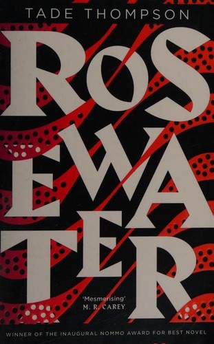 Tade Thompson, Raúl García Campos: Rosewater (Paperback, 2018, Orbit)