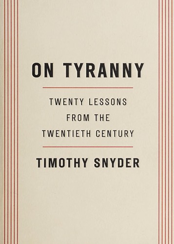 Timothy Snyder: On Tyranny (2017)