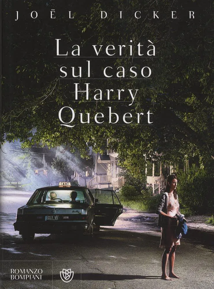 Joël Dicker: La verità sul caso Harry Quebert. Ediz. speciale (Italian language, 2016, Bompiani)