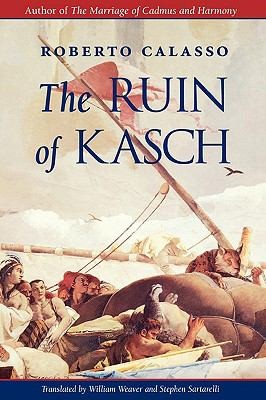 William Weaver: The Ruin Of Kasch (1996, Belknap Press)