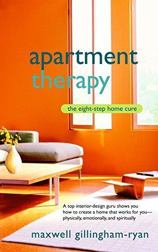 Maxwell Gillingham-Ryan, Maxwell Ryan: Apartment therapy : the eight step home cure (2006)