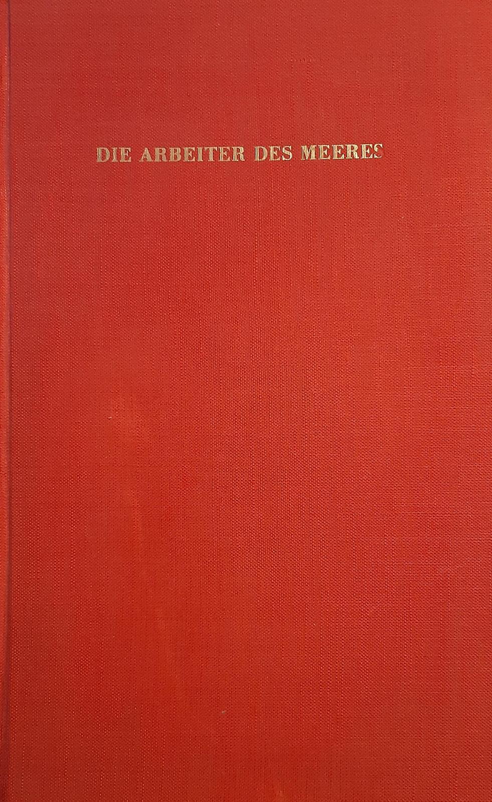 Victor Hugo: Die Arbeiter des Meeres (German language, 1944)