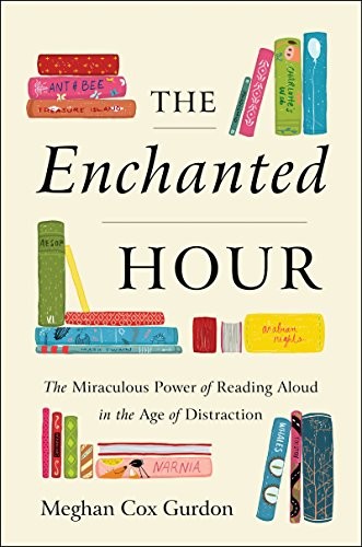 Meghan Cox Gurdon: The Enchanted Hour (Hardcover, Harper, Harper, an imprint of HarperCollinsPublishers)