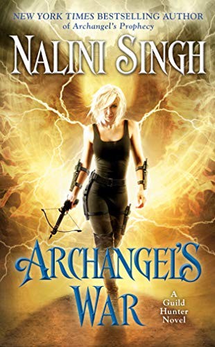 Nalini Singh: Archangel's War (A Guild Hunter Novel) (Paperback, Berkley)