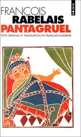 François Rabelais: Pantagruel (Paperback, French language, Editions du Seuil)