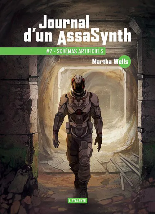 Martha Wells, Martha Wells: Schémas artificiels (French language, 2019, L'Atalante)