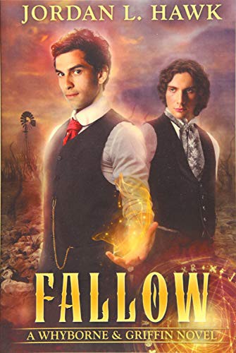 Jordan L. Hawk: Fallow (Paperback, Createspace Independent Publishing Platform, CreateSpace Independent Publishing Platform)