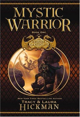 Tracy Hickman: Mystic warrior (2004, Aspect/Warner Books)