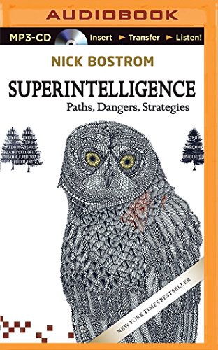 Nick Bostrom, Napoleon Ryan: Superintelligence (AudiobookFormat, 2015, Audible Studios on Brilliance, Audible Studios on Brilliance Audio)