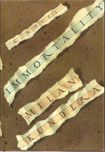 Milan Kundera: Immortality (1991, Grove Weidenfeld, Grove/Atlantic, Incorporated)