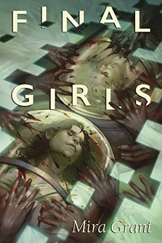 Seanan McGuire: Final Girls (Subterranean Press)