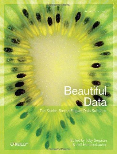 Toby Segaran, Jeff Hammerbacher: Beautiful Data (2009)