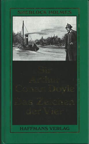 Arthur Conan Doyle, [duplicate of OL161167A] Arthur Conan Doyle, Doyle, A. Conan: Das Zeichen der Vier (German language, Haffmans Verlag AG)