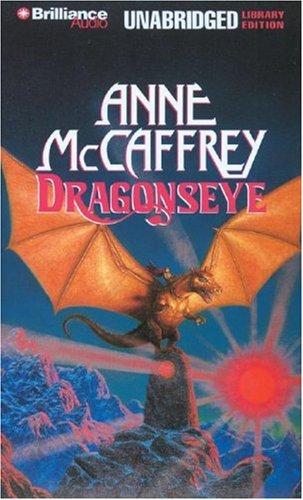 Anne McCaffrey: Dragonseye (Dragonriders of Pern) (AudiobookFormat, Brilliance Audio on CD Unabridged Lib Ed)