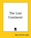 Edgar Rice Burroughs: The Lost Continent (Paperback, 2004, 1st World Library)