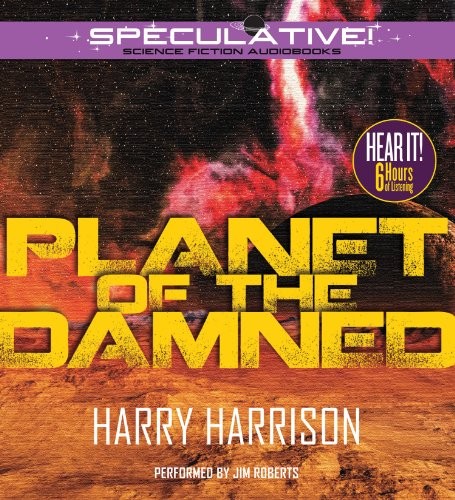 Harry Harrison: Planet of the Damned (AudiobookFormat, Speculative!)