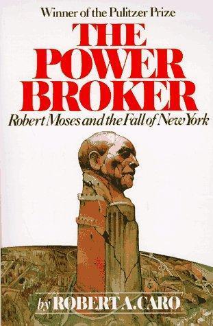 Robert Caro: The power broker (1975)