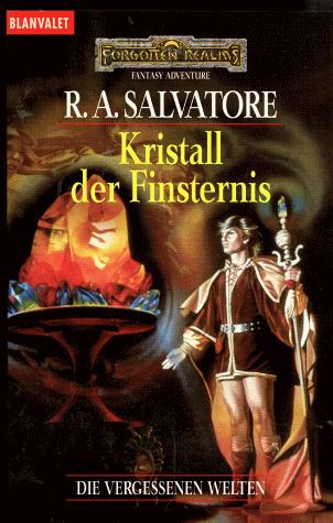 R. A. Salvatore: Kristall der Finsternis (Paperback, German language, Goldmann)