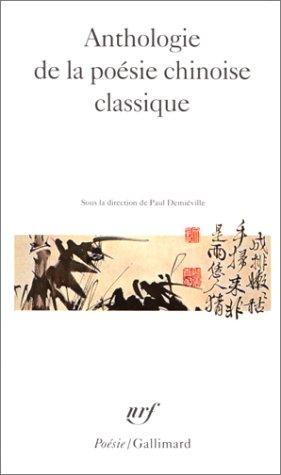 Gall Collectifs: Anthologie de la poésie chinoise classique (Paperback, French language, Gallimard, Gallimard Education)